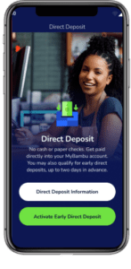 Direct Deposit and Early ACH.